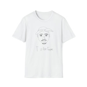 T is for Tupac Unisex Softstyle T-Shirt