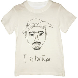 T is for Tupac